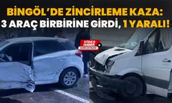 Bingöl’de Zincirleme Kaza: 3 Araç Birbirine Girdi, 1 Yaralı