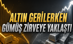 Altın Gerilerken Gümüş Zirveye Yaklaştı