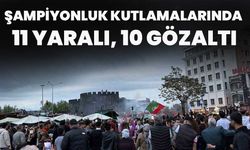 Şampiyonluk Kutlamalarında 11 Yaralı, 10 Gözaltı