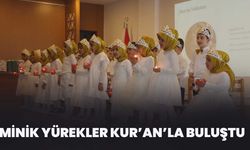 Minik Yürekler Kur’an’la Buluştu