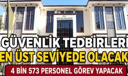 Bingöl'de Güvenlik Tedbirleri En Üst Düzeyde Olacak: 4 Bin 573 Personel Görev Yapacak