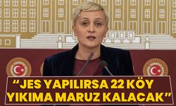 JES Yapılırsa 22 Köy Yıkıma Maruz Kalacak