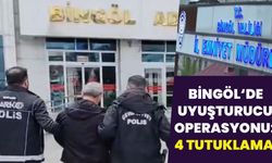 Bingöl'de Narkotik Operasyon: 4 Tutuklama