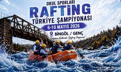 Bingöl, Rafting Şampiyonası’na Ev Sahipliği Yapacak