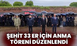 Şehit 33 Er İçin Anma Töreni Düzenlendi