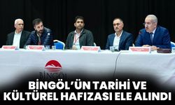 Bingöl’ün Tarihi ve Kültürel Hafızası Ele Alındı
