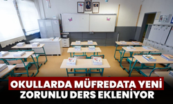 Okullarda Müfredata Yeni Zorunlu Ders Ekleniyor