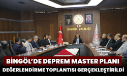 Bingöl’de Deprem Master Planı Değerlendirme Toplantısı Gerçekleştirildi