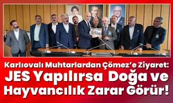 Karlıovalı Muhtarlardan Turhan Çömez’e Ziyaret:  JES Yapılırsa Doğa ve Hayvancılık Zarar Görür!