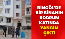 Bingöl’de Bir Binanın Bodrum Katında Yangın Çıktı