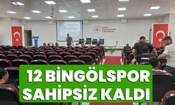 12 Bingölspor Sahipsiz Kaldı