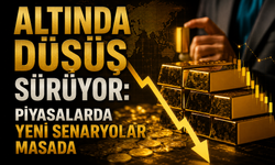 Altında Düşüş Sürüyor: Piyasalarda Yeni Senaryolar Masada