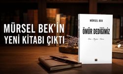 Mürsel Bek’in Yeni Kitabı Çıktı