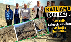 KATLİAMA DUR DE!... Sessizlik: Gelecek Nesillere ve Tarihe ihanettir…