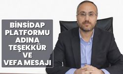 BİNSİDAP PLATFORMU ADINA TEŞEKKÜR VE VEFA MESAJI