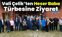 Vali Çelik’ten Heser Baba Türbesine Ziyaret