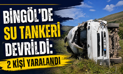 Bingöl'de Su Tankeri Devrildi: 2 Kişi Yaralandı