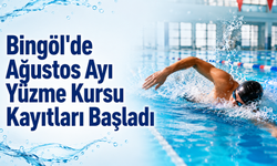 Bingöl'de Ağustos Ayı Yüzme Kursu Kayıtları Başladı