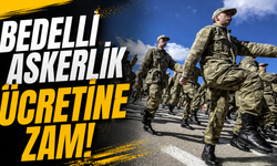 Bedelli Askerlik Ücretine Zam!