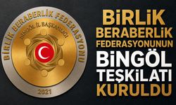 Birlik Beraberlik Federasyonunun Bingöl Teşkilatı Kuruldu