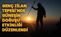 Genç Zilan Tepesi'nde Güneşin Doğuşu Etkinliği Düzenlendi