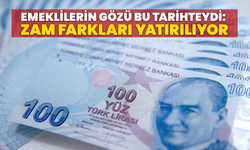 Emeklilerin Gözü Bu Tarihteydi: Zam Farkları Yatırılıyor
