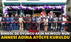 Bingöl’de Oyuncu Akın Akınözü’nün Annesi Adına Atölye Kuruldu