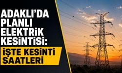 Bingöl Adaklı'da Planlı Elektrik Kesintisi: İşte Kesinti Saatleri