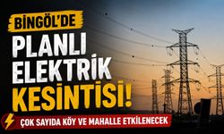 Bingöl'de Planlı Elektrik Kesintisi: Çok Sayıda Köy ve Mahalle Etkilenecek