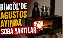 Bingöl’de Ağustos Ayında Soba Yaktılar
