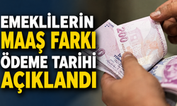 Emeklilerin Maaş Farkı Ödeme Tarihi Açıklandı