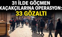 31 İlde Göçmen Kaçakçılarına Operasyon: 33 Gözaltı