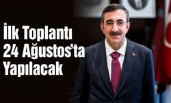 İlk Toplantı 24 Ağustos’ta Yapılacak