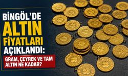 Bingöl’de Altın Fiyatları Açıklandı: Gram, Çeyrek ve Tam Altın Ne Kadar?