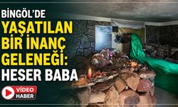 Bingöl'de Yüzyıllardır Yaşayan Bir İnanç: Heser Baba Türbesi Ziyaretçilerini Ağırlıyor