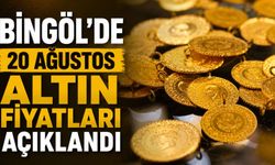 Bingöl’de 20 Ağustos Altın Fiyatları Açıklandı