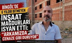 Bingöl’de 6 Yıldır Bitmeyen İnşaat Mağdurları İsyan Etti: “Arkamızda Cenaze Gibi Duruyor”