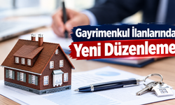 Gayrimenkul İlanlarında Yeni Düzenleme