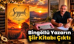 Bingöllü Yazarın Şiir Kitabı Çıktı