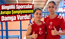 Bingöllü Sporcular Avrupa Şampiyonasına Damga Vurdu!
