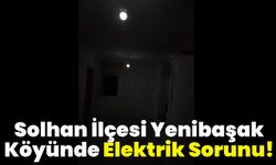 Solhan İlçesi Yenibaşak Köyünde Elektrik Sorunu!
