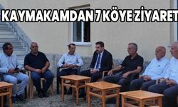Kaymakam Akköz’den 7 Köye Ziyaret