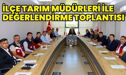 Bingöl'de Tarımsal Üretimin Güçlendirilmesi için Değerlendirme Toplantısı