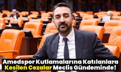 Amedspor Kutlamalarına Katılanlara Kesilen Cezalar Meclis Gündeminde!