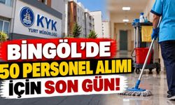 Bingöl’de 50 Personel Alımı İçin Son Gün!
