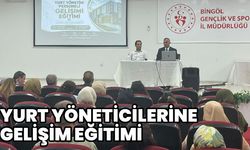 Bingöl’de Yurt Yöneticilerine Gelişim Eğitimi