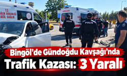 Bingöl’de Gündoğdu Kavşağı’nda Trafik Kazası: 3 Yaralı