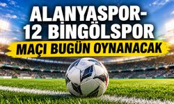Alanyaspor-12 Bingölspor Maçı Bugün Oynanacak