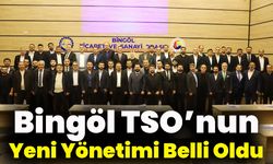 Bingöl TSO’nun Yeni Yönetimi Belli Oldu
