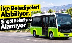 İlçe Belediyeleri Alabiliyor, Bingöl Belediyesi Alamıyor
